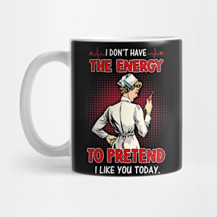 I Don't Have The Energy Mug